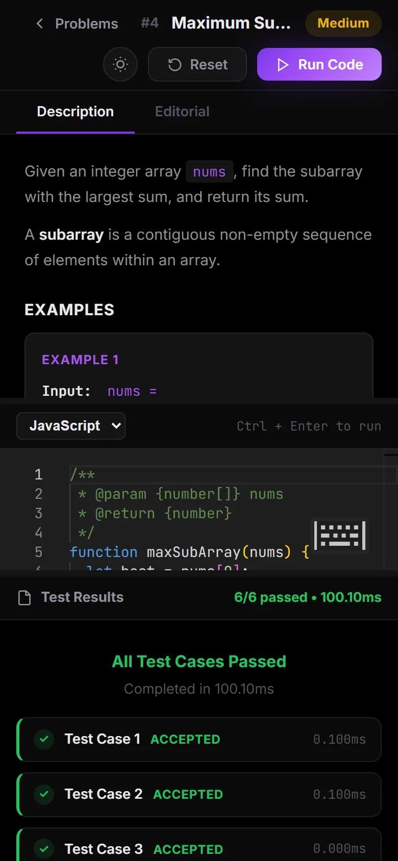 CodeArena on a phone: the Maximum Subarray description at the top, a short editor pane in the middle, and Test Results below showing 6/6 passed with the first three test cases accepted.